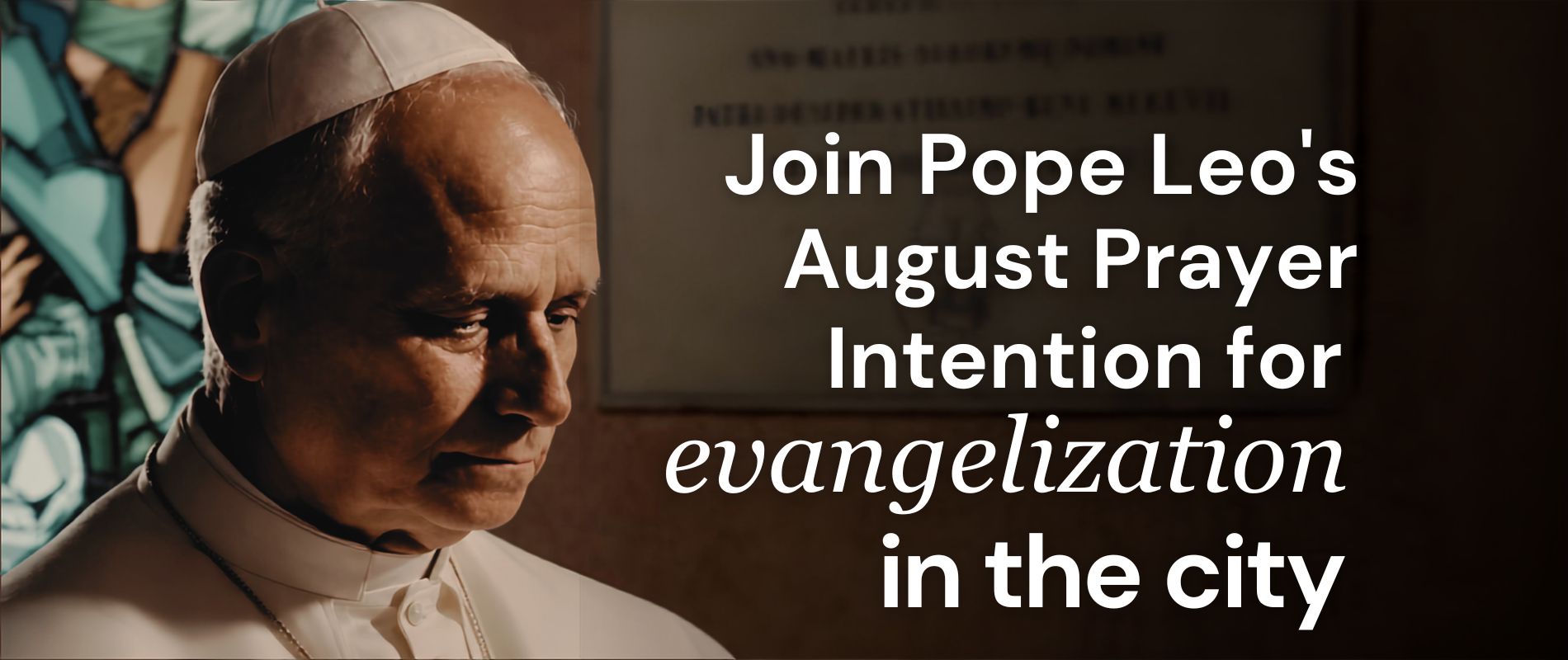 Pope Leo Prayer Intention
